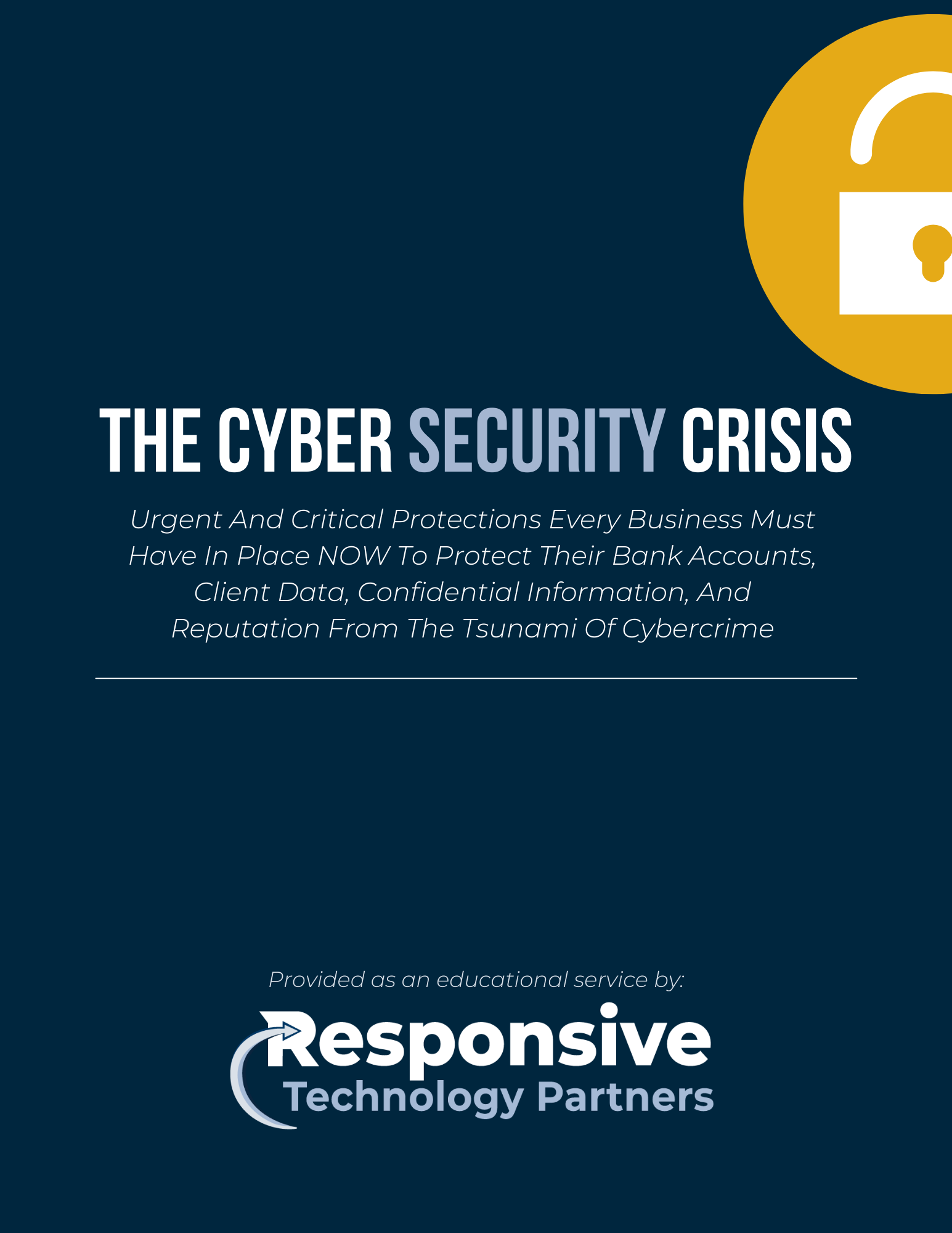 New Cybersecurity Crisis | Responsive Technology Partners